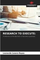 Leonardo Lazaro Reyes - Research to Execute, Häftad
