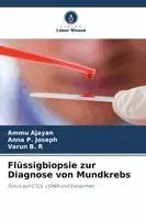 Flüssigbiopsie zur Diagnose von Mundkrebs
