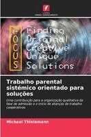 Michael Thielemann - Trabalho parental sistémico orientado para soluções, Häftad