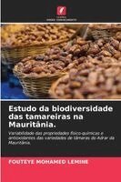 Fouteye Mohamed Lemine - Estudo da biodiversidade das tamareiras na Mauritânia., Häftad