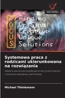 Michael Thielemann - Systemowa praca z rodzicami ukierunkowana na rozwiązania, Häftad