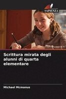 Michael McManus - Scrittura mirata degli alunni di quarta elementare, Häftad