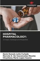 HOSPITAL PHARMACOLOGY: