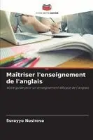 Surayyo Nosirova - Maîtriser l'enseignement de l'anglais, Häftad. Tillgänglighet: Lägg i varukorg