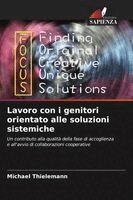 Michael Thielemann - Lavoro con i genitori orientato alle soluzioni sistemiche, Häftad