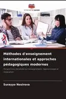 Surayyo Nosirova - Méthodes d'enseignement internationales et approches pédagogiques modernes, Häftad. Tillgänglighet: Lägg i varukorg