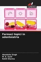 Farmaci topici in odontoiatria