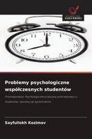 Problemy psychologiczne wspólczesnych studentów