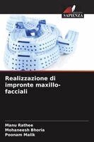 Realizzazione di impronte maxillo-facciali