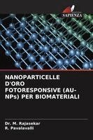 NANOPARTICELLE D'ORO FOTORESPONSIVE (AU-NPs) PER BIOMATERIALI