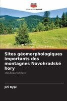 Sites géomorphologiques importants des montagnes Novohradské hory