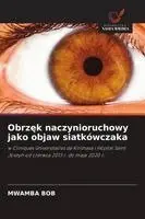 Obrzęk naczynioruchowy jako objaw siatkówczaka