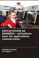 Vinodani Katiyar, Ina Kapoor - Exploitation de Données, Häftad