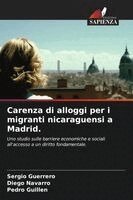 Sergio Guerrero, Diego Navarro, Pedro Guillen - Carenza di alloggi per i migranti nicaraguensi a Madrid., Häftad