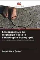 Les processus de migration liés à la catastrophe écologique