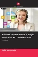 Atos de fala de louvor e elogio nas culturas comunicativas