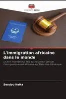 L'immigration africaine dans le monde