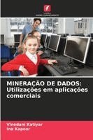 Vinodani Katiyar, Ina Kapoor - Mineração de Dados, Häftad