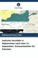 Indische Vorstöße in Afghanistan nach dem 11. September