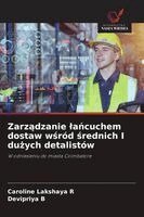 Caroline Lakshaya R, Devipriya B - Zarządzanie lańcuchem dostaw wśród średnich I dużych detalistów, Häftad