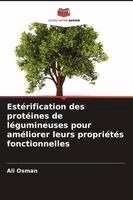 Estérification des protéines de légumineuses pour améliorer leurs propriétés fonctionnelles