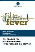 Modell für virusinduzierte Hyperalgesie bei Ratten