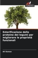 Esterificazione delle proteine dei legumi per migliorare le proprietà funzionali