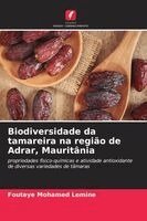 Fouteye Mohamed Lemine - Biodiversidade da tamareira na região de Adrar, Mauritânia, Häftad