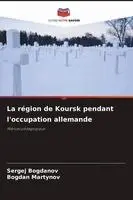 région de Koursk pendant l'occupation allemande