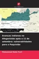Avanços indianos no Afeganistão após o 11 de setembro