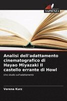 Verena Kurz - Analisi dell'adattamento cinematografico di Hayao Miyazaki Il castello errante di Howl, Häftad. Tillgänglighet: Lägg i varukorg