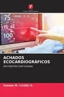 Achados Ecocardiográficos