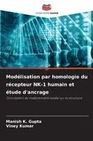Modélisation par homologie du récepteur NK-1 humain et étude d'ancrage