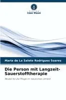 Person mit Langzeit-Sauerstofftherapie