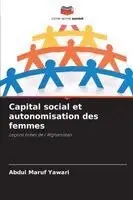 Capital social et autonomisation des femmes