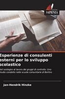 Jan-Hendrik Hinzke - Esperienze di consulenti esterni per lo sviluppo scolastico, Häftad