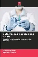 Batalha dos anestésicos locais