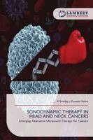 A Srividya, Puneeta Vohra - Sonodynamic Therapy in Head and Neck Cancers, Häftad. Tillgänglighet: Lägg i varukorg
