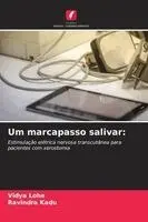 Um marcapasso salivar