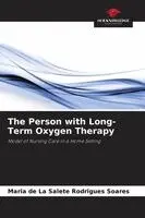 Person with Long-Term Oxygen Therapy