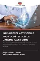 Intelligence Artificielle Pour La Détection de l'Anémie Falciforme