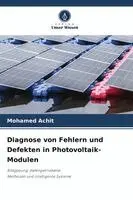 Diagnose von Fehlern und Defekten in Photovoltaik-Modulen
