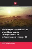 Manipulação automatizada da intensidade usando correspondência de histograma para imagens 2D