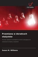 Susan M Williams - Przemiana w doradcach stażystów, Häftad