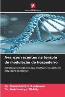 Avanços recentes na terapia de modulação do hospedeiro