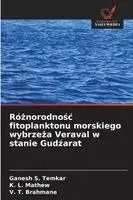 Różnorodnośc fitoplanktonu morskiego wybrzeża Veraval w stanie Gudźarat
