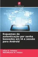 Esquemas de autenticação por senha baseados em IA e sessão para Android