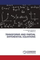 Sivakami Sundari M, Umadevi G - Transforms and Partial Differential Equations, Häftad