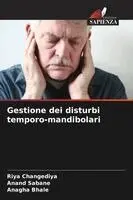 Gestione dei disturbi temporo-mandibolari