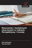 Shiv Narayan, Varsha Rani - Nauczanie i ksztalcenie nauczycieli w Indiach, Häftad